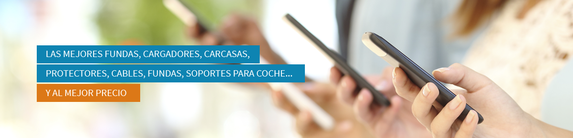 Las mejores fundas , cargadores,carcasas, protectores, cables, soportes para coche... y al mejor precio!